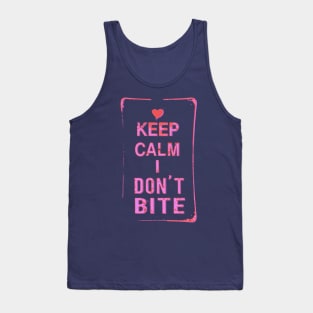 KEEP CALM I DON'T BITE Tank Top